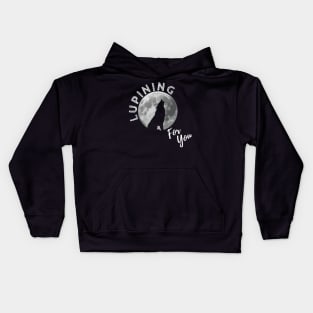 Lupining for you design with white text and full wolf shape (MD23QU001c) Kids Hoodie